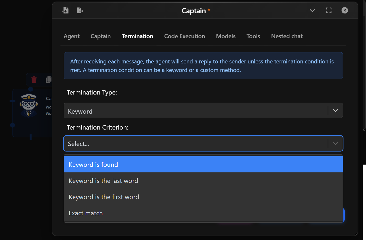 Captain Agent - Termination conditions preview